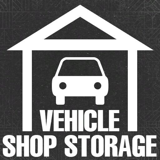 Vehicle Shop Storage