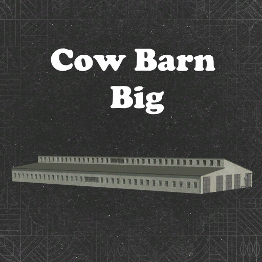 Cow Barn Big