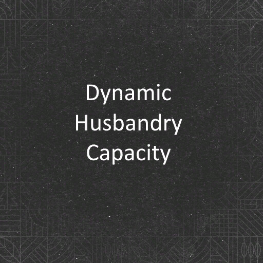 Dynamic Husbandry Capacity